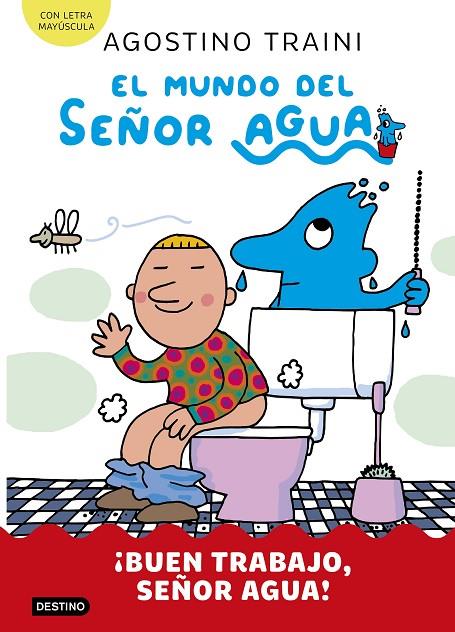 MUNDO DEL SEÑOR AGUA 04, EL. ¡BUEN TRABAJO, SEÑOR AGUA! | 9788408291435 | TRAINI, AGOSTINO