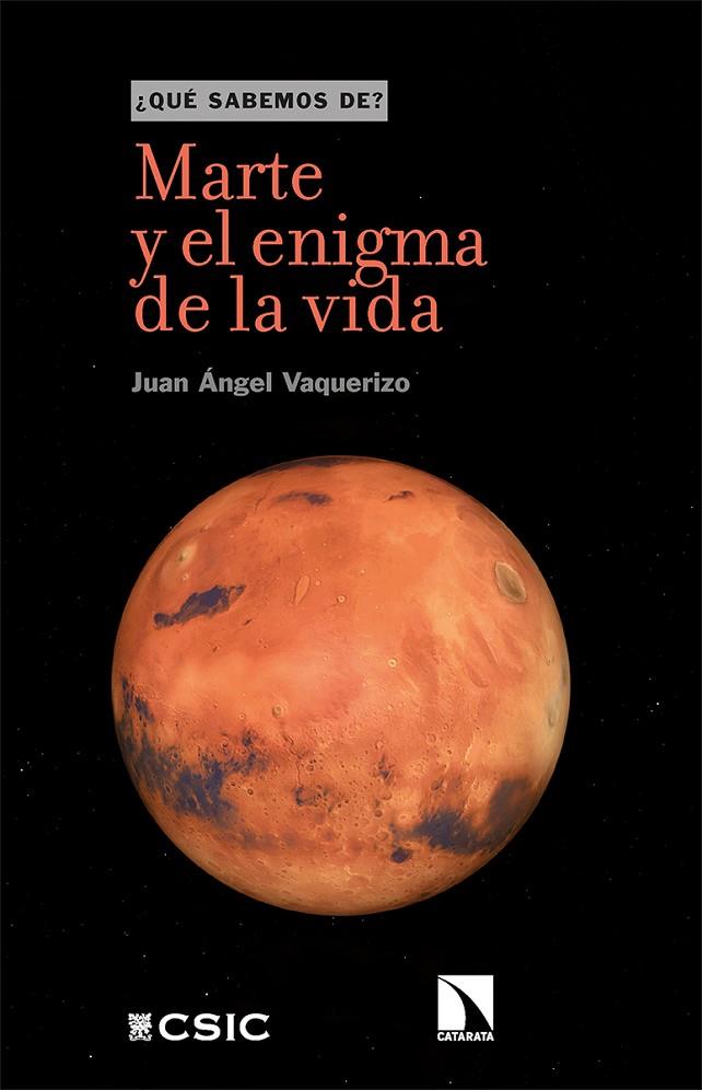 MARTE Y EL ENIGMA DE LA VIDA | 9788413520841 | VAQUERIZO, JUAN ANGEL