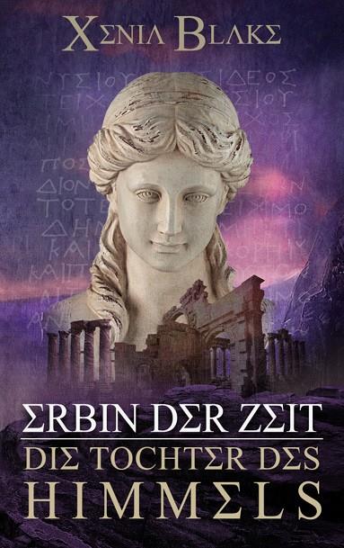 ERBIN DER ZEIT: DIE TOCHTER DES HIMMELS | 9783752879384 | BLAKE, XENIA