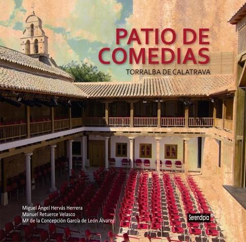 PATIO DE COMEDIAS | 9788494332531 | HERVAS HERRERA, MIGUEL ANGEL