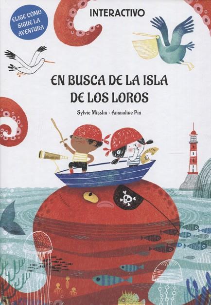 EN BUSCA DE LA ISLA DE LOS LOROS | 9788412313826 | MISSLIN, SYLVIE