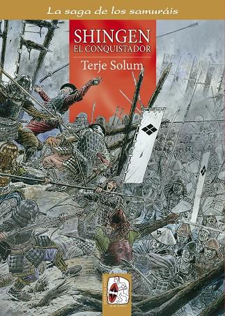 SHINGEN EL CONQUISTADOR | 9788494392290 | SOLUM, TERJE