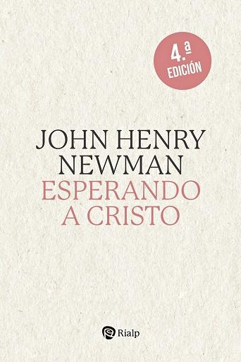 ESPERANDO A CRISTO (4 ED) | 9788432165986 | NEWMAN, CARDENAL JOHN HENRY