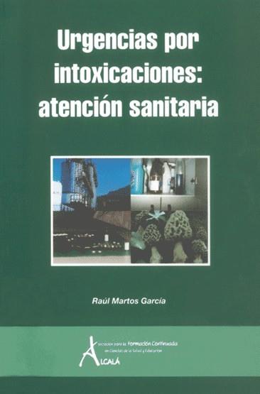 URGENCIAS POR INTOXICACIONES | 9788495658944 | MARTOS GARCIA, RAUL