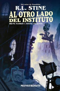 AL OTRO LADO DEL INSTITUTO. MONSTROSITY | 9788467959147 | STINE, R. L. / MATTHEWS, KELLY / MATTHEWS, NICHOLE