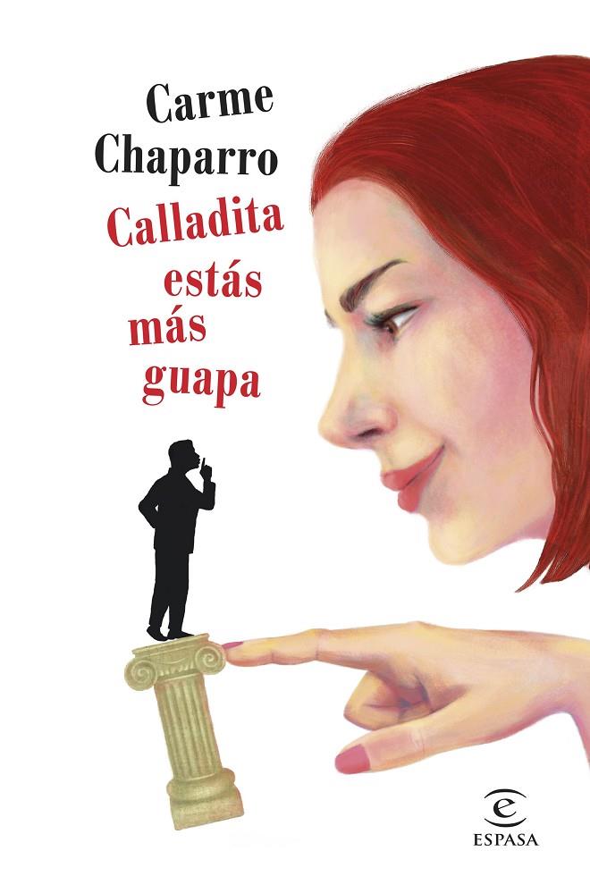 CALLADITA ESTÁS MÁS GUAPA | 9788467056853 | CHAPARRO, CARME