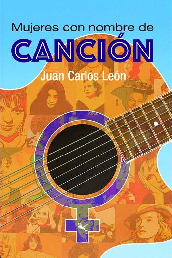 MUJERES CON NOMBRE DE CANCIÓN | 9791388156366 | LEÓN, JUAN CARLOS