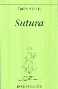 SUTURA | 9788475171913 | ALCORTA CAYÓN, CARLOS