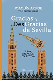 GRACIAS Y DESGRACIAS DE SEVILLA | 9788417904968 | ARBIDE, JOAQUÍN