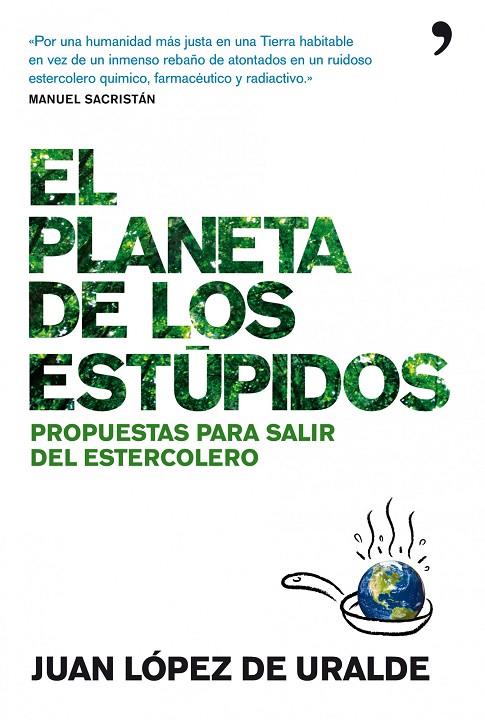PLANETA DE LOS ESTUPIDOS, EL | 9788484609186 | SACRISTAN, MANUEL