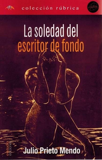 SOLEDAD DEL ESCRITOR DE FONDO, LA | 9791387638528 | PRIETO, JULIO