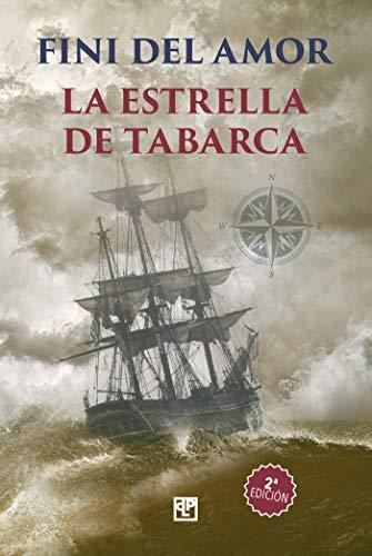 ESTRELLA DE TABARCA, LA | 9788415794950 | DEL AMOR, FINI