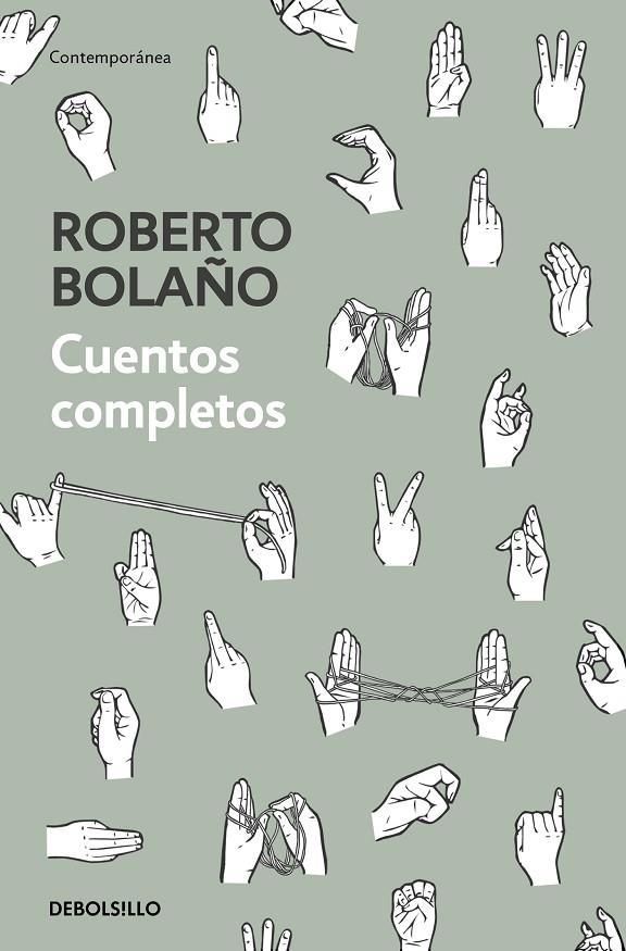 CUENTOS COMPLETOS (ROBERTO BOLAÑO) | 9788466347730 | BOLAÑO, ROBERTO