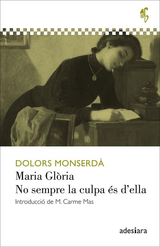 MARIA GLÒRIA / NO SEMPRE LA CULPA ÉS D'ELLA | 9788416948314 | MONSERDÀ, DOLORS