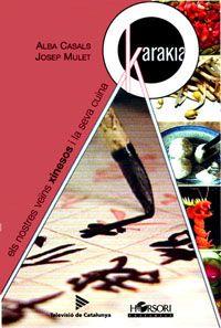 NOSTRES VEÏNS XINESOS I LA SEVA CUINA, ELS | 9788485840991 | CASALS / MULET