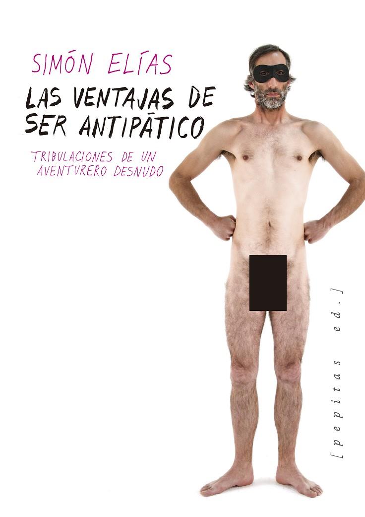 VENTAJAS DE SER ANTIPÁTICO, LAS | 9788417386092 | ELÍAS BARASOAIN, SIMÓN