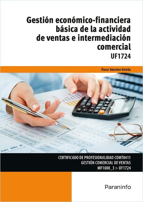 GESTIÓN ECONÓMICO-FINANCIERA BÁSICA DE LA ACTIVIDAD DE VENTAS E INTERMEDIACIÓN COMERCIAL | 9788428345125 | SÁNCHEZ ESTELLA, ÓSCAR