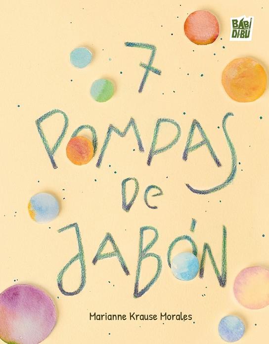 7 POMPAS DE JABÓN | 9791387821593 | KRAUSE MORALES, MARIANNE