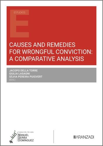 CAUSES AND REMEDIES FOR WRONGFUL CONVICTION: A COMPARATIVE ANALYSIS | 9788410856950 | DELLA TORRE, JACOPO / LASAGNI, GIULIA / PEREIRA, SILVIA