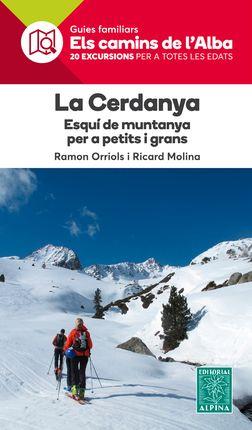 CERDANYA, LA. ESQUÍ DE MUNTANYA PER A PETITS I GRANS | 9788480907293 | ORRIOLS, RAMON / MOLINA, RICARD