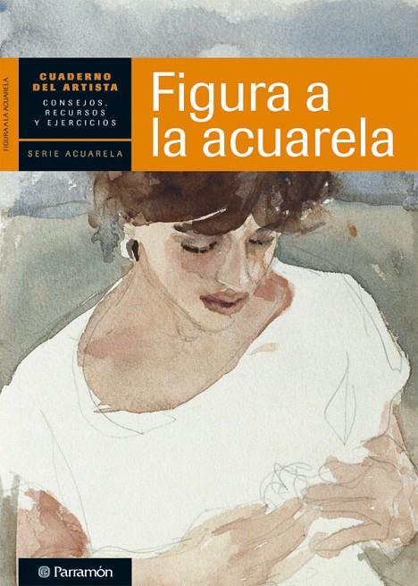 FIGURA A LA ACUARELA | 9788434236264 | SANMIGUEL, DAVID