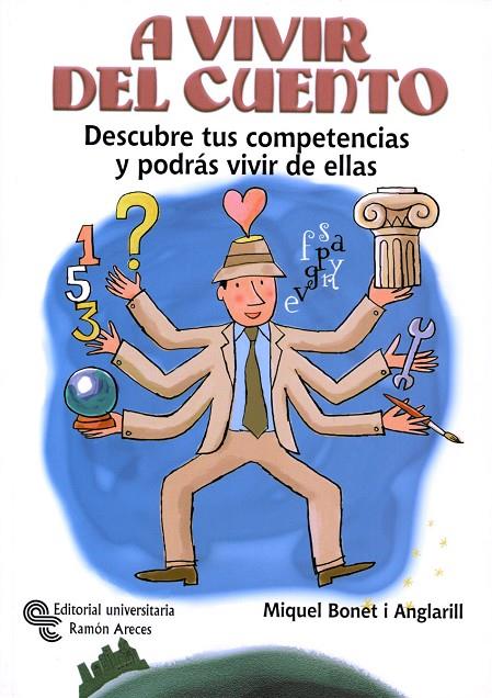A VIVIR DEL CUENTO | 9788480048392 | BONET ANGLARILL, MIQUEL