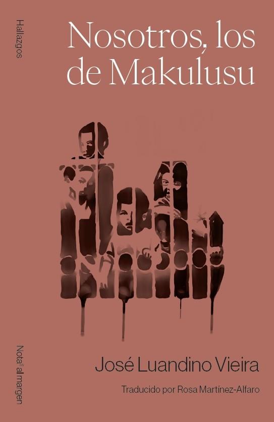 NOSOTROS, LOS DE MAKULUSU | 9788409714827 | LUANDINO VIEIRA, JOSÉ