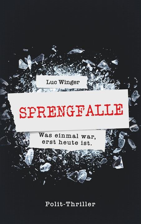 SPRENGFALLE | 9783748140313 | WINGER, LUC