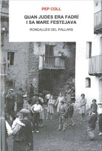 QUAN JUDES ERA FADRÍ I SA MARE FESTEJAVA | 9788494789960 | COLL, PEP