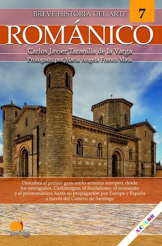 BREVE HISTORIA DEL ROMÁNICO (ED. EN COLOR) | 9788413054766 | TARANILLA, CARLOS J.