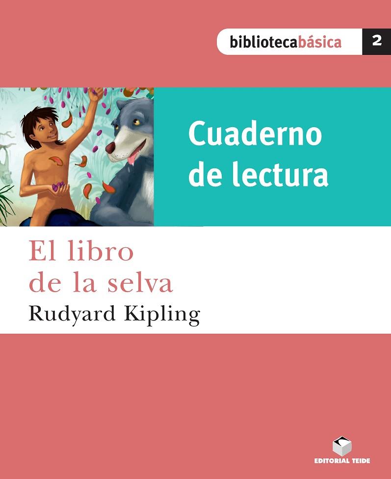 LIBRO DE LA SELVA, EL (CUADERNO DE LECTURA) | 9788430765034 | VARIOS AUTORES