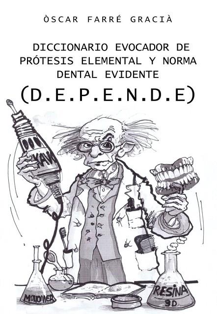 DICCIONARIO EVOCADOR DE PRÓTESIS ELEMENTAL Y NORMA DENTAL EVIDENTE | 9788410236523 | FARRE GRACIA, ÒSCAR