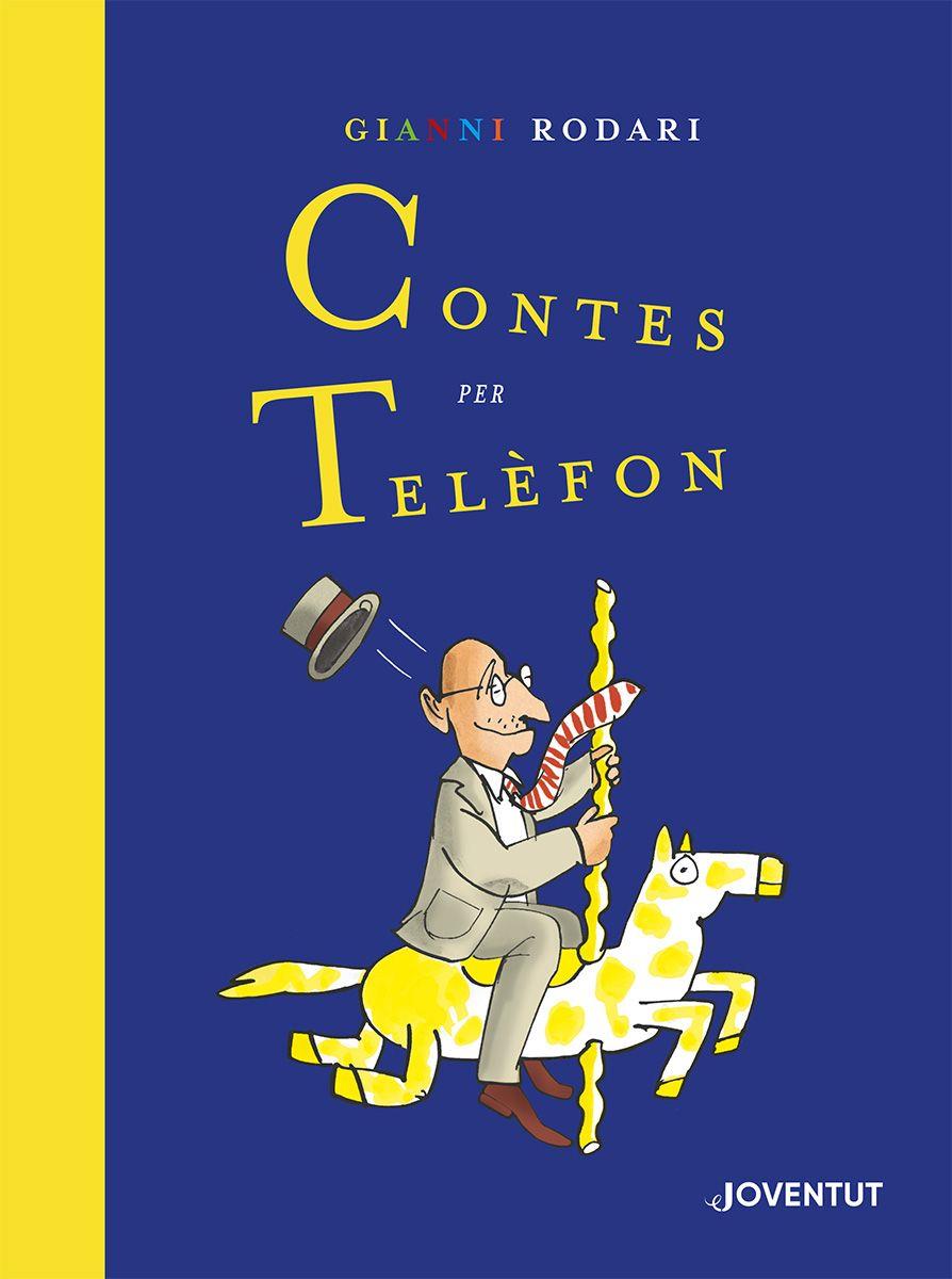 CONTES PER TELÈFON (EDICIÓ ESPECIAL) | 9788426146649 | RODARI, GIANNI