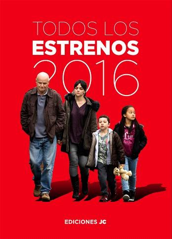 TODOS LOS ESTRENOS DE 2016 | 9788415448198