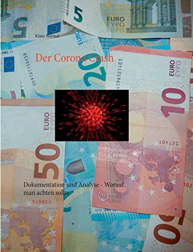 DER CORONA CRASH | 9783750434998 | NORMAL, KLAUS