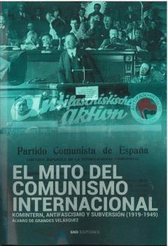 MITO DEL COMUNISMO INTERNACIONAL, EL | 9791399161946 | DE GRANDES VELASQUEZ, ALVARO