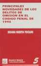 PRINCIPALES NOVEDADES DE LOS DELITOS DE OMISIÓN EN EL CODIGO PENAL DE 1995 | 9788480024808 | HUERTA TOCILDO, SUSANA