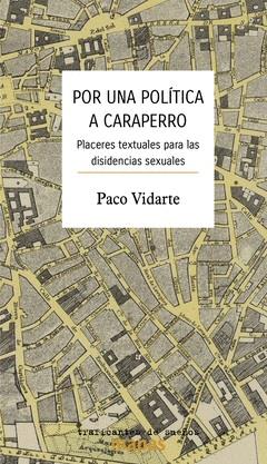 POR UNA POLITICA A CARAPERRO | 9788412339888 | VIDARTE, PACO