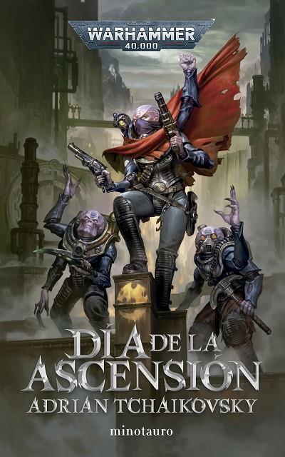 WARHAMMER 40.000. DÍA DE LA ASCENSIÓN | 9788445019900 | TCHAIKOVSKY, ADRIAN