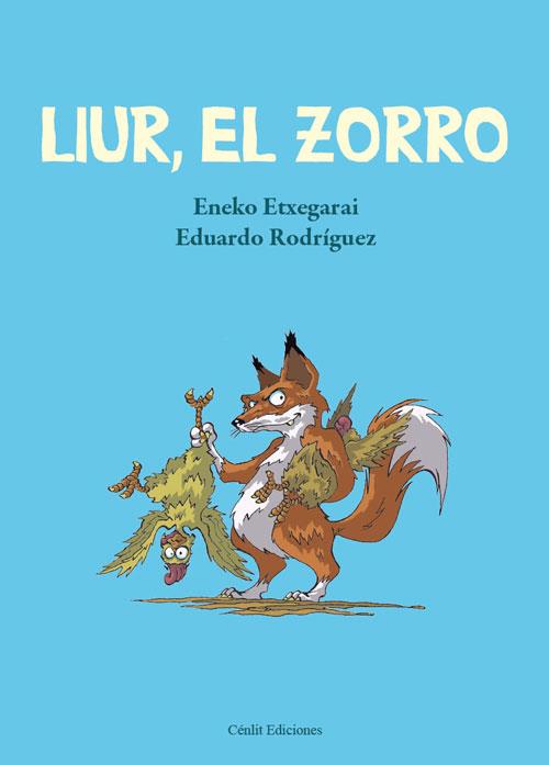 LIUR, EL ZORRO | 9788415756545 | ETXEGARAI, ENEKO