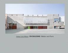JOSEP LLUÍS MATEO. ON BUILDING | 9788434313125 | URSPRUNG, PHILIP