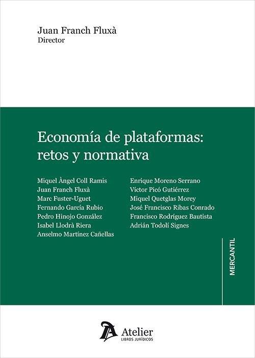 ECONOMIA DE PLATAFORMAS : RETOS Y NORMATIVA | 9788418244339 | FRANCH FLUXA, JUAN