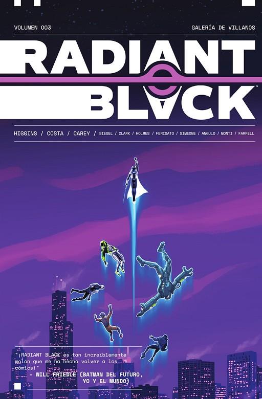 RADIANT BLACK 03 : GALERIA DE VILLANOS | 9788467962482 | HIGGINS, KYLE / COSTA, MARCELO / CAREY, BECCA