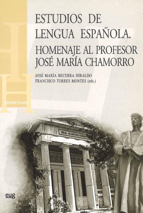 ESTUDIOS DE LENGUA ESPAÑOLA. | 9788433849014 | BECERRA HIRALGO, J. M. / TORRES MONTES, F.