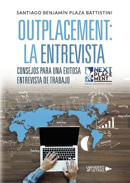 OUTPLACEMENT: LA ENTREVISTA | 9788417569426 | PLAZA BATTISTINI, SANTIAGO BENJAMÍN