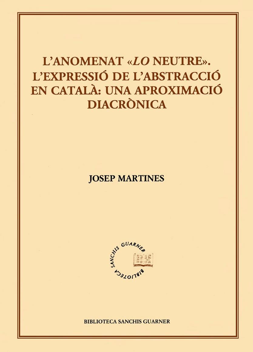 ANOMENAT "LO NEUTRE", L' | 9788498832884 | MARTINES PERES, JOSEP