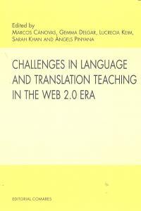 CHALLENGES IN LANGUAGE AND TRANSLATION TEACHING IN THE WEB 2.0 ERA | 9788498369526 | CANOVAS, MARCOS
