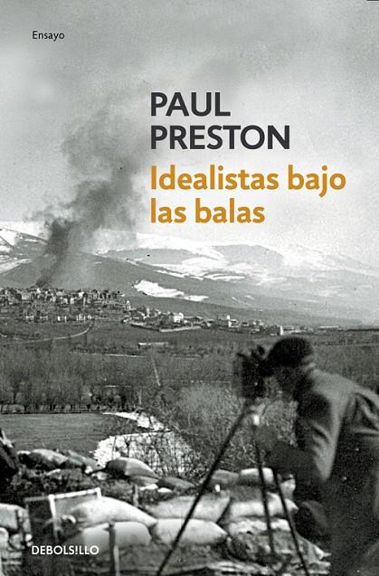 IDEALISTAS BAJO LAS BALAS | 9788483467862 | PRESTON, PAUL