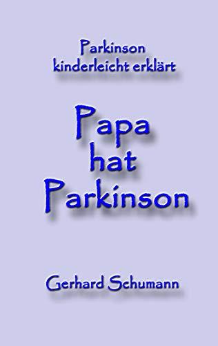 PAPA HAT PARKINSON | 9783732247172 | SCHUMANN, GERHARD