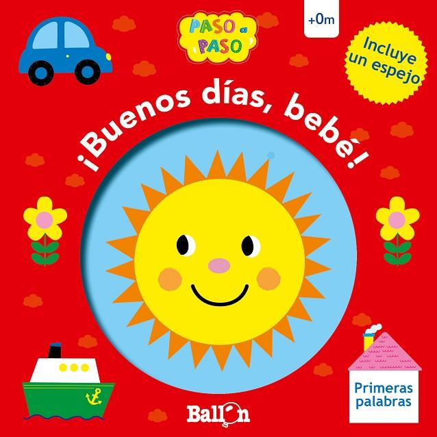 BUENOS DIAS BEBE : PRIMERAS PALABRAS | 9789403210254 | BALLON